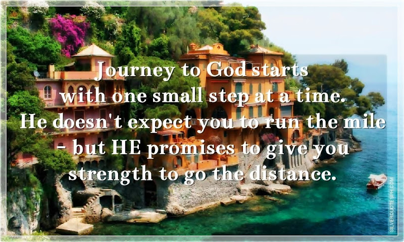 Journey To God Starts With One Small Step At A Time, Picture Quotes, Love Quotes, Sad Quotes, Sweet Quotes, Birthday Quotes, Friendship Quotes, Inspirational Quotes, Tagalog Quotes