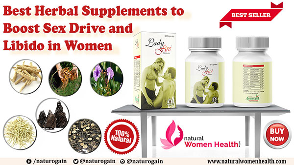 Best Herbal Supplements To Boost Sex Drive And Libido In Women