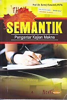 BUKU SEMANTIK PENGANTAR KAJIAN MAKNA