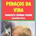Chico Xavier - Pedaços da Vida