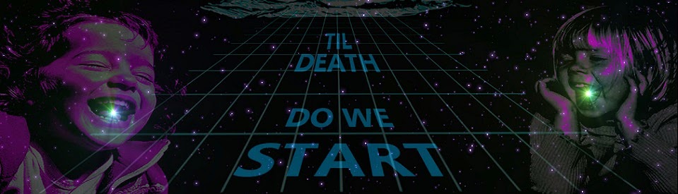 Til Death Do We Start