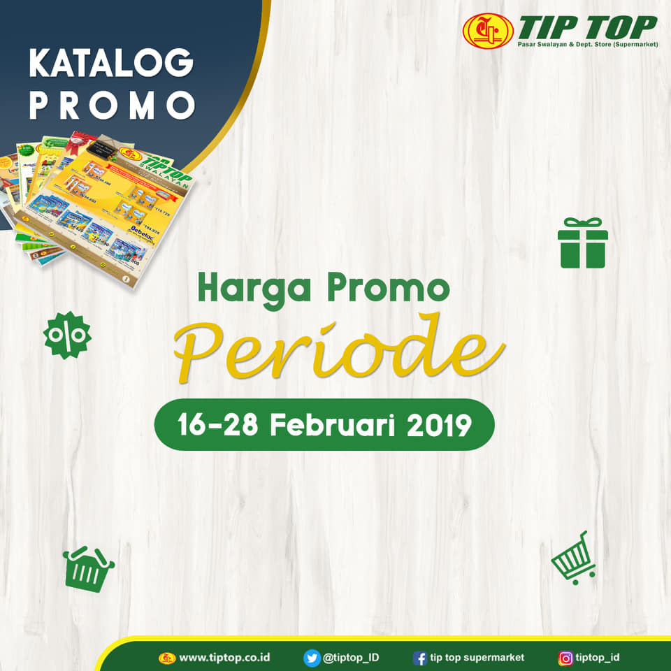 #TipTop - #Promo #Katalog 2 Mingguan Periode 16 - 28 Februari 2019