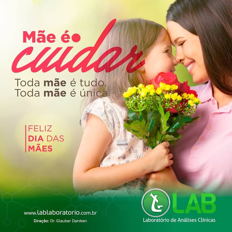 Laboratório LAB faz homenagem ao Dia das Mães Laboratório LAB faz homenagem ao Dia das Mães