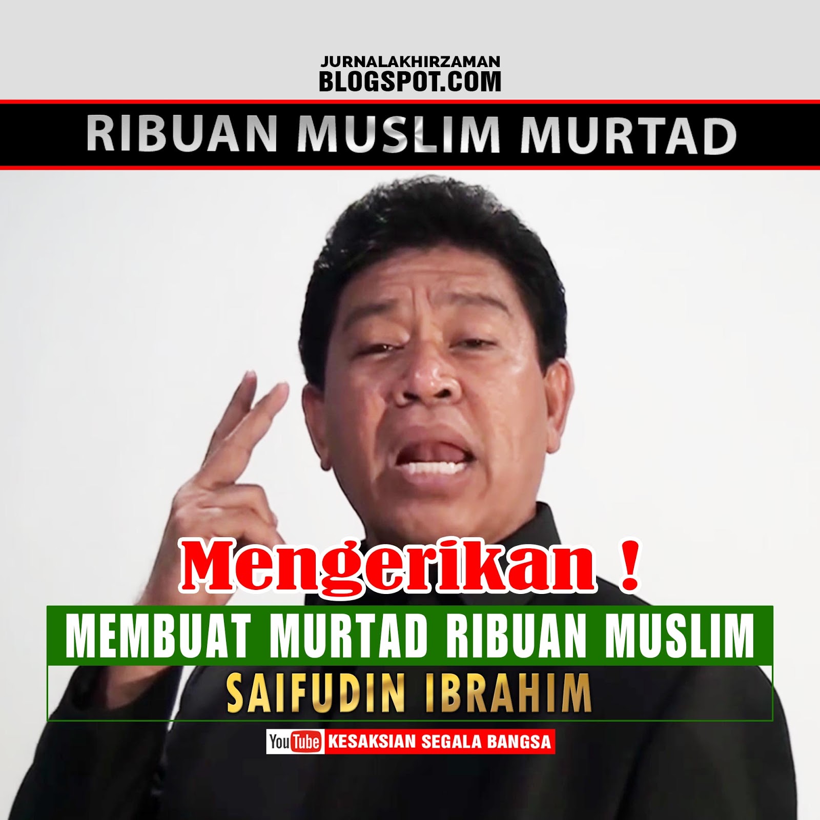 Heboh Saifuddin Ibrahim Ex Muslim Murtadkan Ribuan Umat Islam