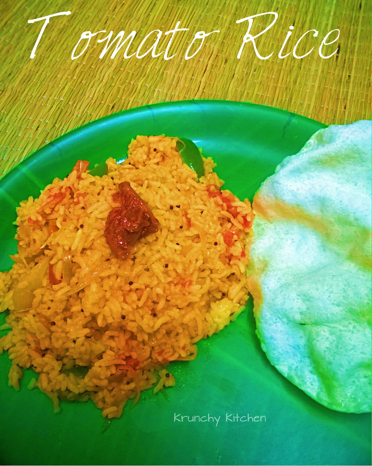 Krunchy Kitchen Tomato Rice Thakkali Sadam