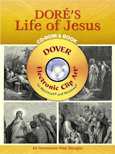 Doré's Life of Jesus CD-ROM and Book (Dover Electronic Clip Art)