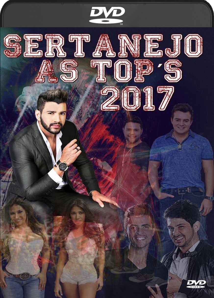 Sertanejo – As Top´s (2017) DVD-R Sertanejo – As Top´s (2017) DVD-R
