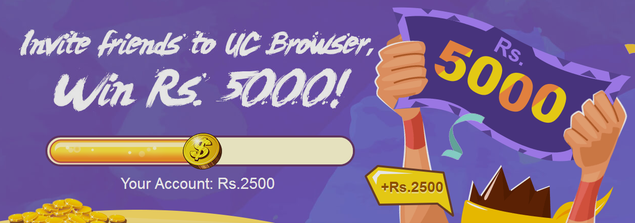 Invite Friends to Try New UC Browser PC Version and Win Rs. 5000 Download UC Web Browser On PC and Win Rs.5000