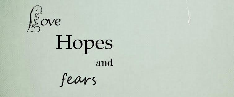 Hopes & Fears