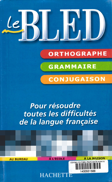 Le BLED Orthographe, Grammaire, Conjugaison Franais Le+BLED+Orthogra