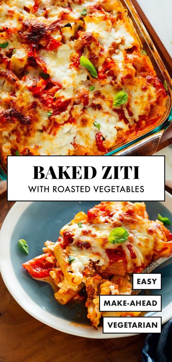 Baked Ziti with Roasted Vegetables - Easy Recipes for Every Meal