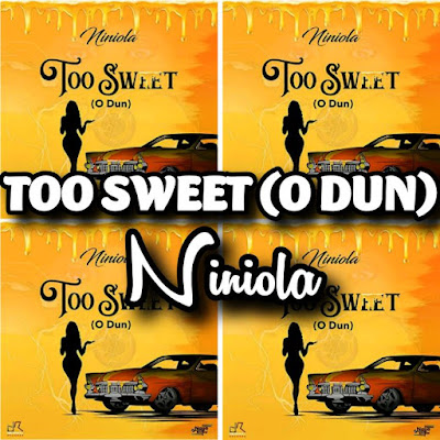 Niniola's Song: Too Sweet (O Dun) - Chorus: Omo laro laro kutu Monday morning. Omokomo pelu OG with the money.. Streaming - MP3 Download