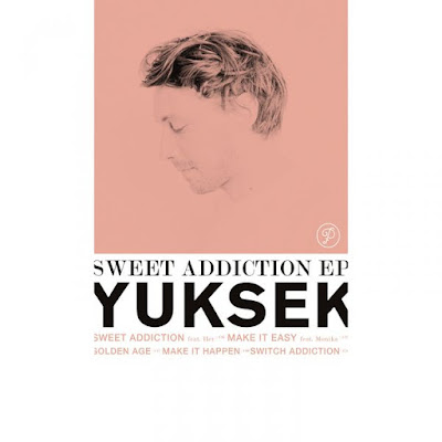 YUKSEK RETURNS WITH ‘SWEET ADDICTION’ EP