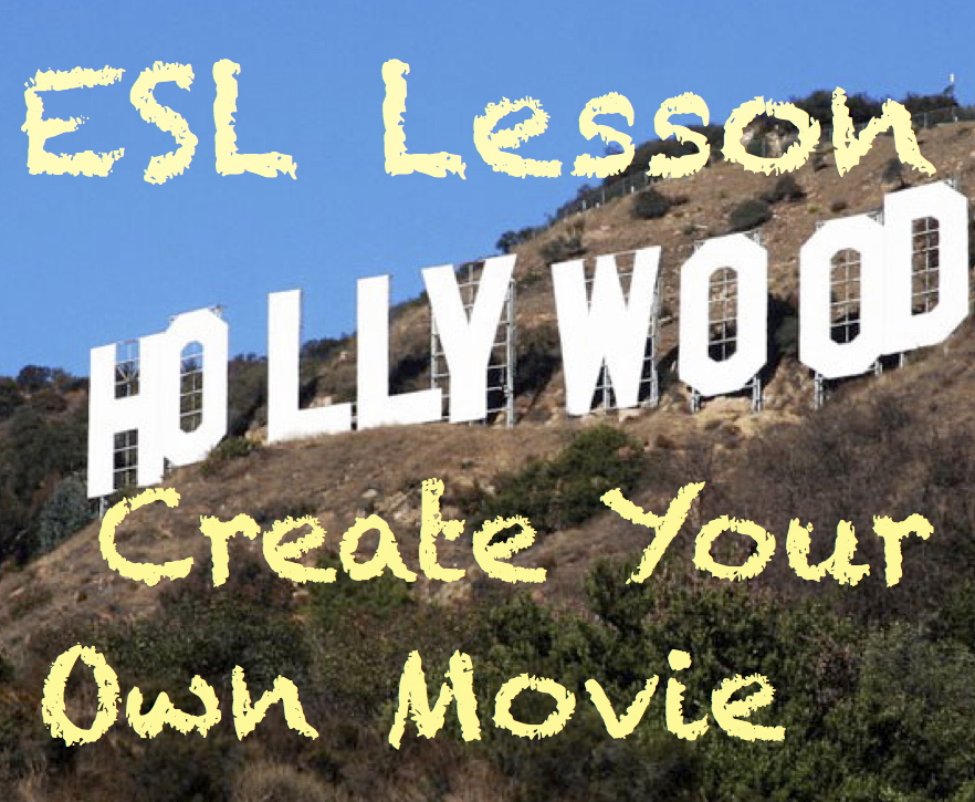 ESL Lesson Plan Create your own Movie Lexis