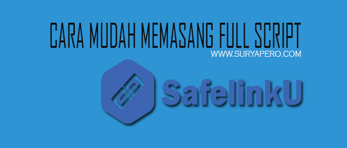 Cara Memasang Full Page Script Safelinku Blogger/Wordpress
