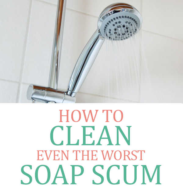 How To Clean Even The Worst Soap Scum DIY Home Sweet Home