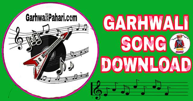 download mp3 garhwali songs Garhwali songs mp3 download chamdakhal ki kushma garhwali song.