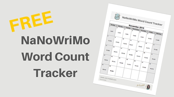 FREE Download: #NaNoWriMo Word Count Tracker #NaNoPrep