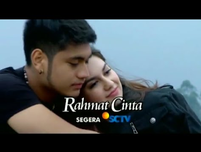 Download Lagu Ost Rahmat Cinta Mp3 Sinetron SCTV Terbaru