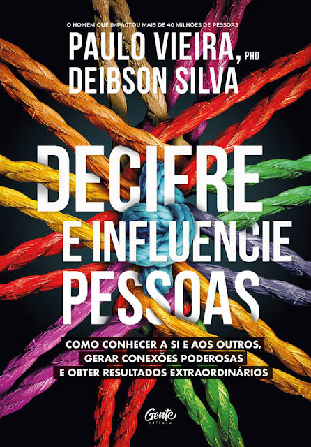 Decifre e influencie pessoas - Paulo Vieira, Deibson Silva