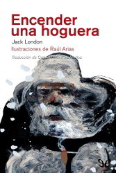 Encender una hoguera - Jack London Portada del libro encender una hoguera para descargar en pdf gratis