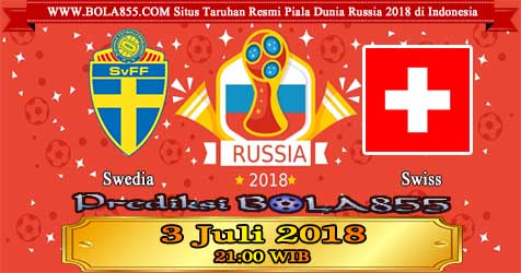 Prediksi Bola855 Sweden vs Switzerland 3 Juli 2018 Prediksi Bola855 Sweden vs Switzerland 3 Juli 2018