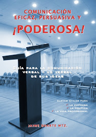 Libro: "Comunicación eficaz, persuasiva y ¡poderosa!"