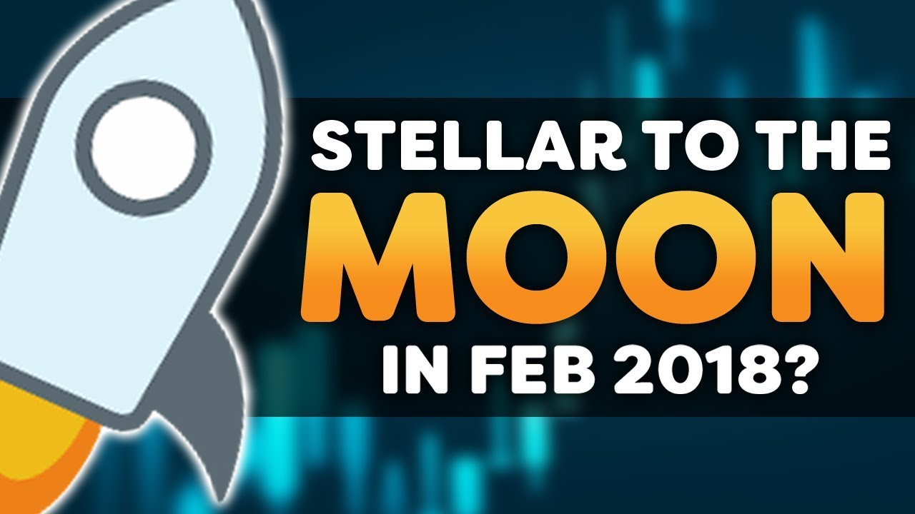 Expert Top 8 Stellar Price Predictions for 2018 Prediction Of