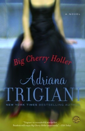 Review: Big Cherry Holler by Adriana Trigiani