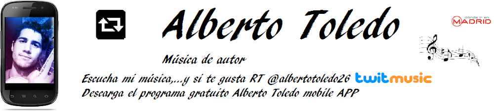 ALBERTO TOLEDO: TWITTER, VIDEOS Y CANCIONES DE CANTAUTORES, SINGER SONGWRITER