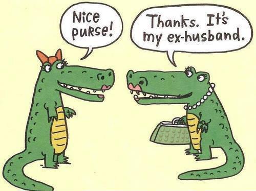 http://4.bp.blogspot.com/-R-h5t8xMxvs/US0KEhAtMtI/AAAAAAAAJJ4/HQc-X7Aaffw/s1600/funny-alligator-purse-ex-husband-cartoon.jpg