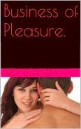A Couple in the Business of Pleasure