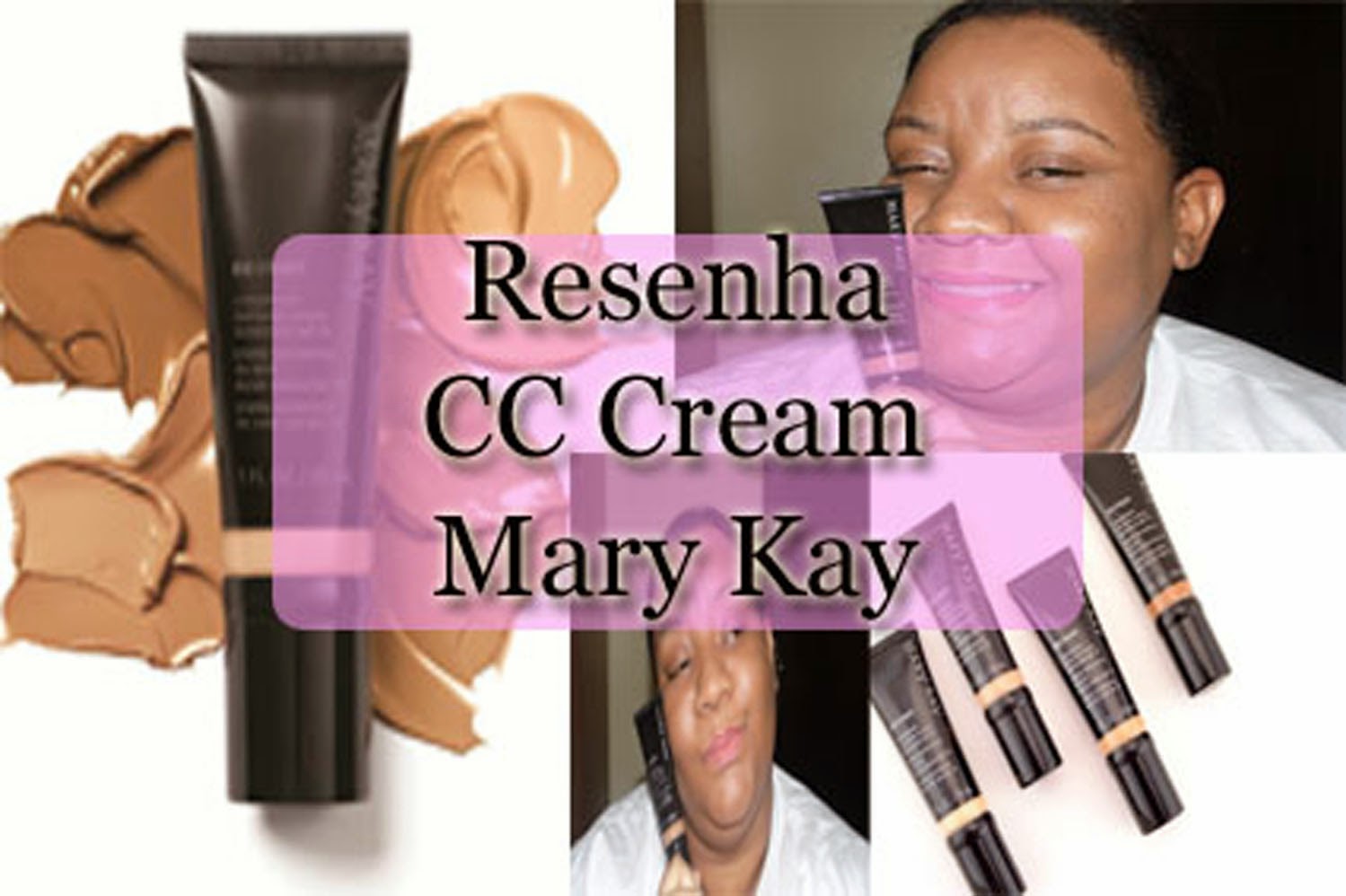 Resenha CC Cream Multibenefícios Mary Kay Maria Ulhôa Resenha CC Cream Multibenefícios Mary Kay Maria Ulhôa