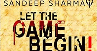Review: Let the Game Begin by Sandeep Sharma