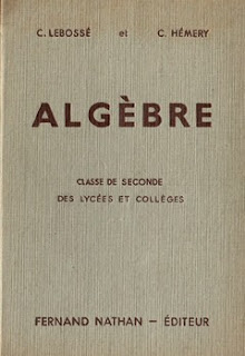 Manuels anciens: Monge, Algèbre, Seconde A', C, M, M ...