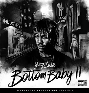 Yung Swiss - Bottom Baby 2 (Album)