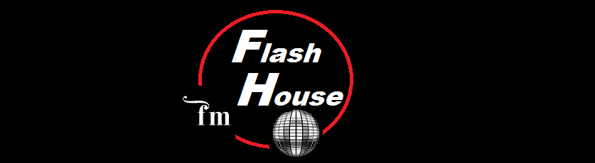 Flash House Fm