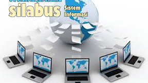 Daftar Silabus / Mata Kuliah Yang Dipelajari Pada Sistem Informasi 