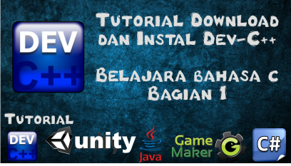 Download dan Install Dev-C++ | IDE Bahasa C dan C++ (Compiler)