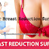 Tips for Breast Reduction Surgery