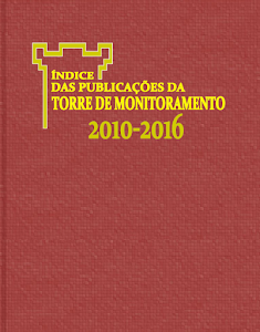 Índice das Publicações da Torre de Monitoramento 2016