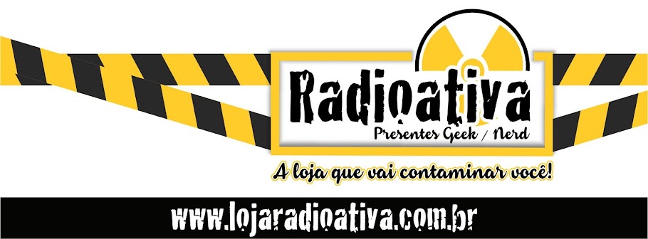 LOJA RADIOATIVA GEEK NERD