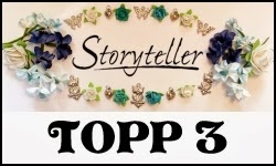 Topp 3 hos Storyteller #4