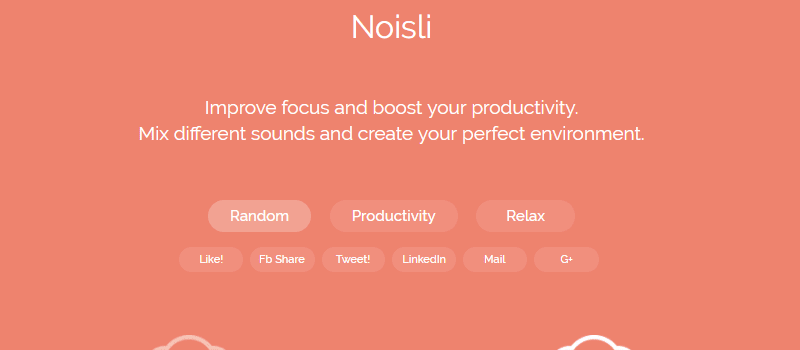 Noisli helps improve focus and boost your productivity Noisli helps improve focus and boost your productivity