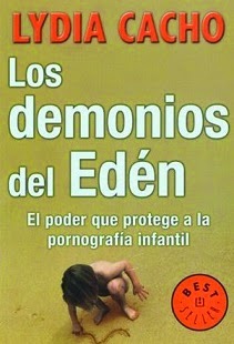 Documental; Los Demonios del Edén, El Poder que Protege a la Pornografía Infantil: