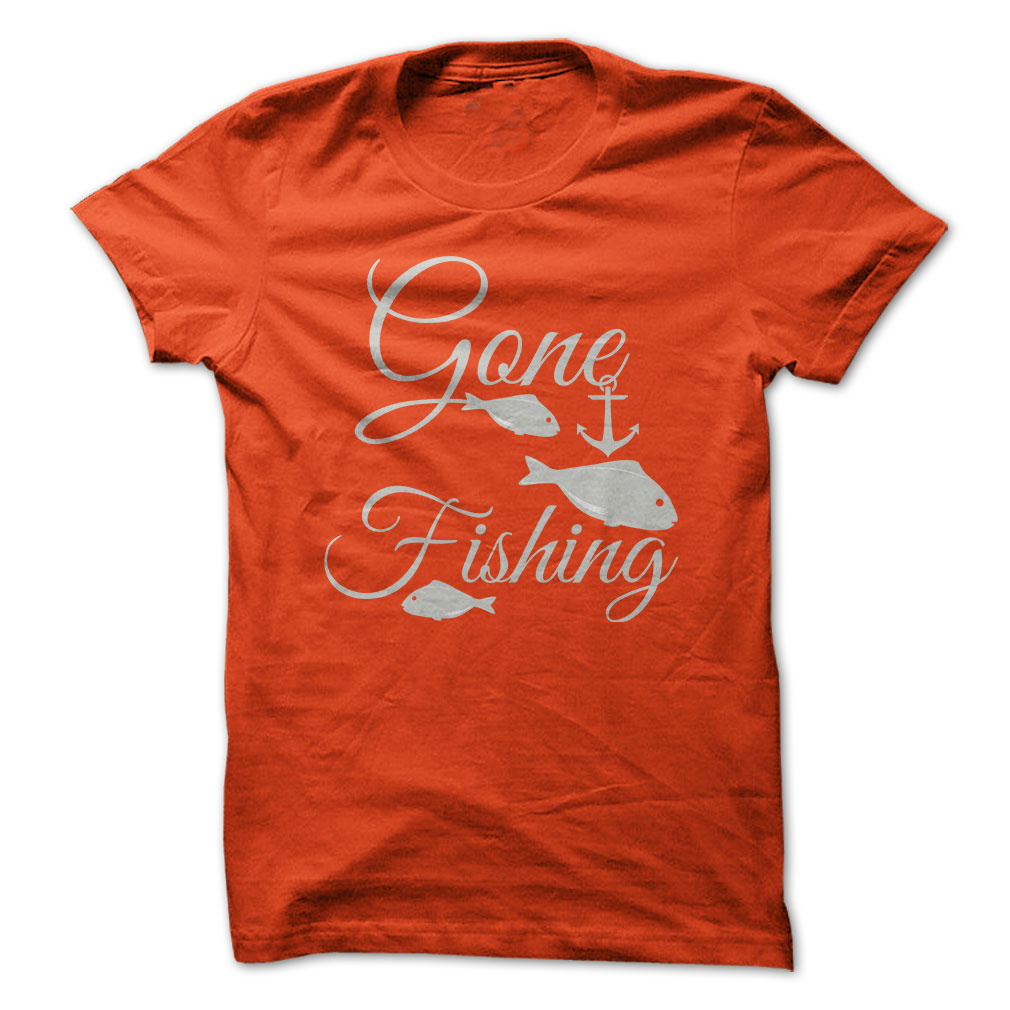 Gone Fishing T Shirt For Fisher Full Sizes From S 3XL Funny Fishing
