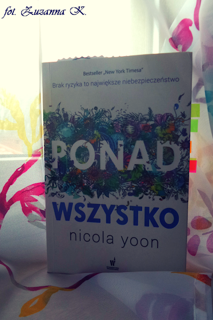 [BOOK TOUR] "Ponad wszystko" Nicoli Yoon