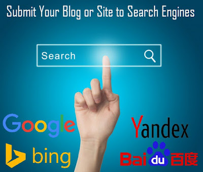 Want to submit your website to search engines? Learn How to submit your blog to search engines such as Google, Bing, Yahoo!, Baidu, Yandex