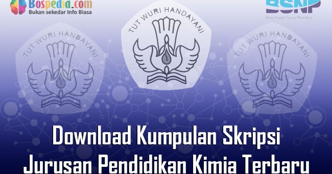 Lengkap Download Kumpulan Skripsi Untuk Jurusan Pendidikan Kimia Terbaru Bospedia