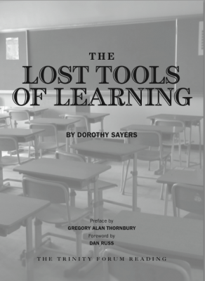 dorothy l. sayers essay the lost tools of learning dorothy l. sayers essay the lost tools of learning
